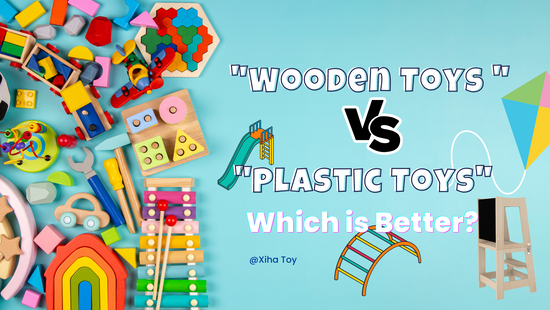 Wooden Toys & Plastic Toys: A Thoughtful Choice for Playtime